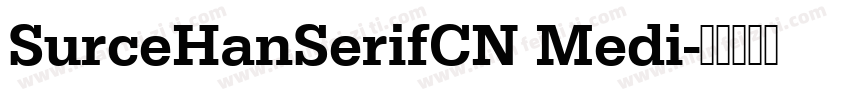 SurceHanSerifCN Medi字体转换